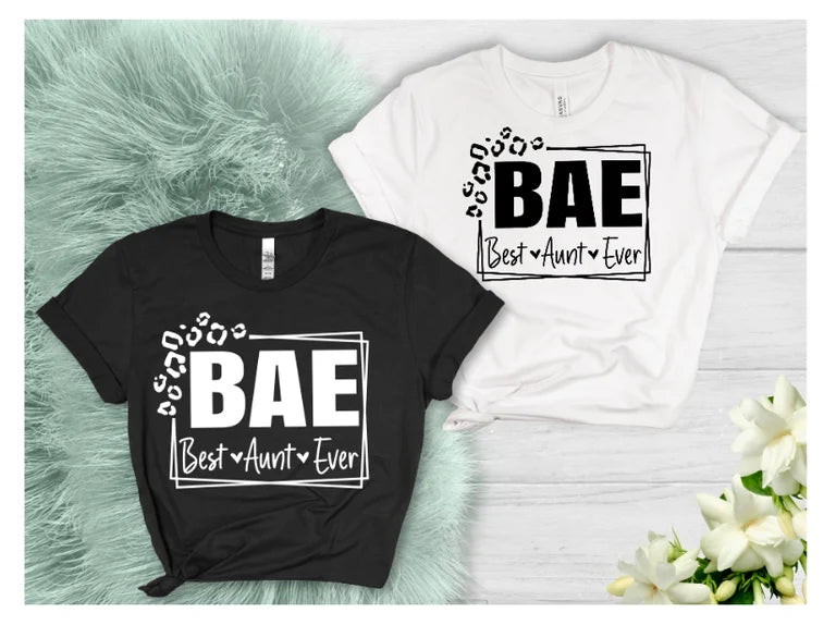 BAE Best Aunt Ever - Fun Tee