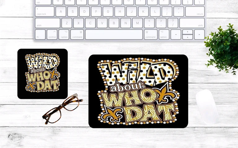 Wild about Who Dat! Mouse Pad & Coaster Set – Stylish, Durable & Customizable (3 Shape Options)