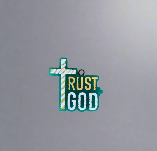 Trust God Freshie